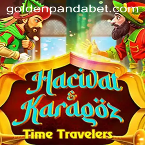 Unveiling HacivatandKaragoz: The Mesmerizing World of GoldenPanda