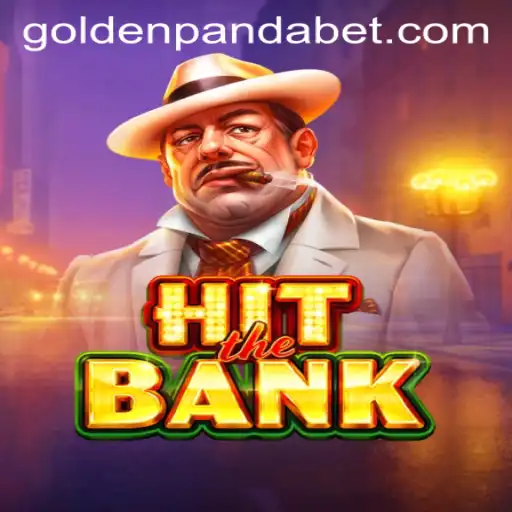 HitTheBank: Unveiling the Thrills of GoldenPanda